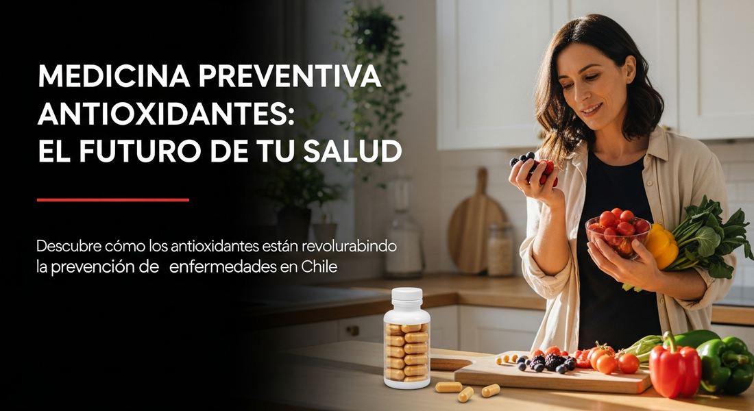 Medicina Preventiva Antioxidantes: El Futuro de Tu Salud